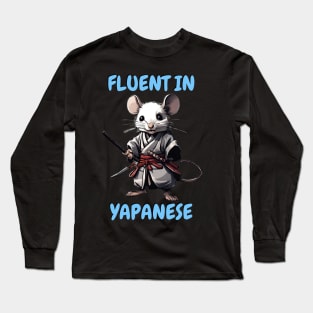 Fluent in yapanese funny fluent in Japanese sarcasm Long Sleeve T-Shirt